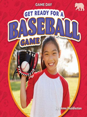 cover image of Get Ready for a Baseball Game